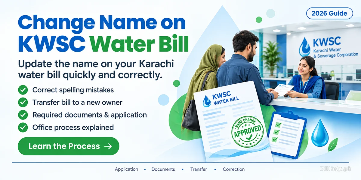 Guide to changing the consumer name on a KWSC Karachi water bill
