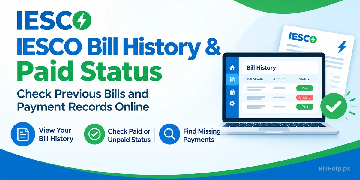 IESCO Bill History and Paid Status: Check Previous Bills and Payments