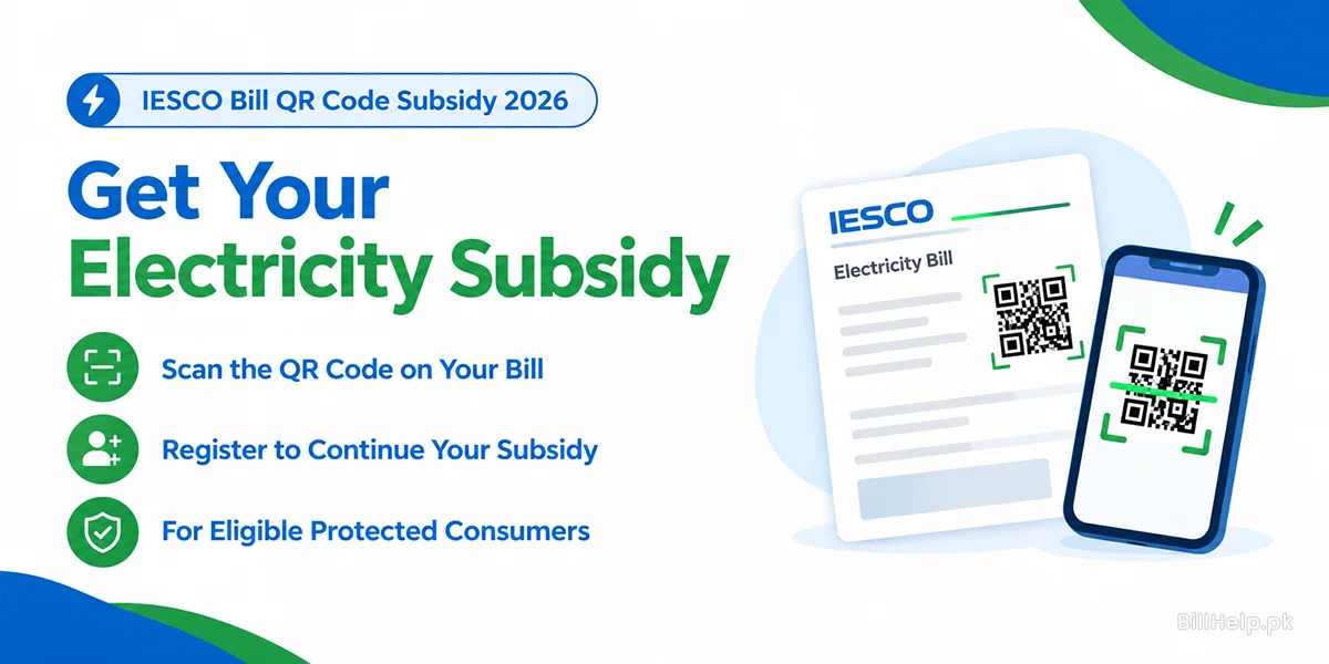 IESCO Bill QR Code: Subsidy Registration for Protected Consumers (2026)