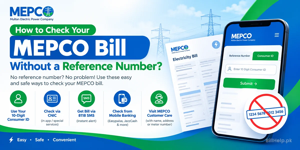 How to Check Your MEPCO Bill Without a Reference Number?