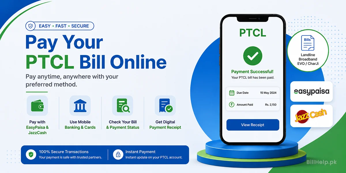 How to Pay PTCL Bill Online: EasyPaisa, JazzCash, Banking & Status Check