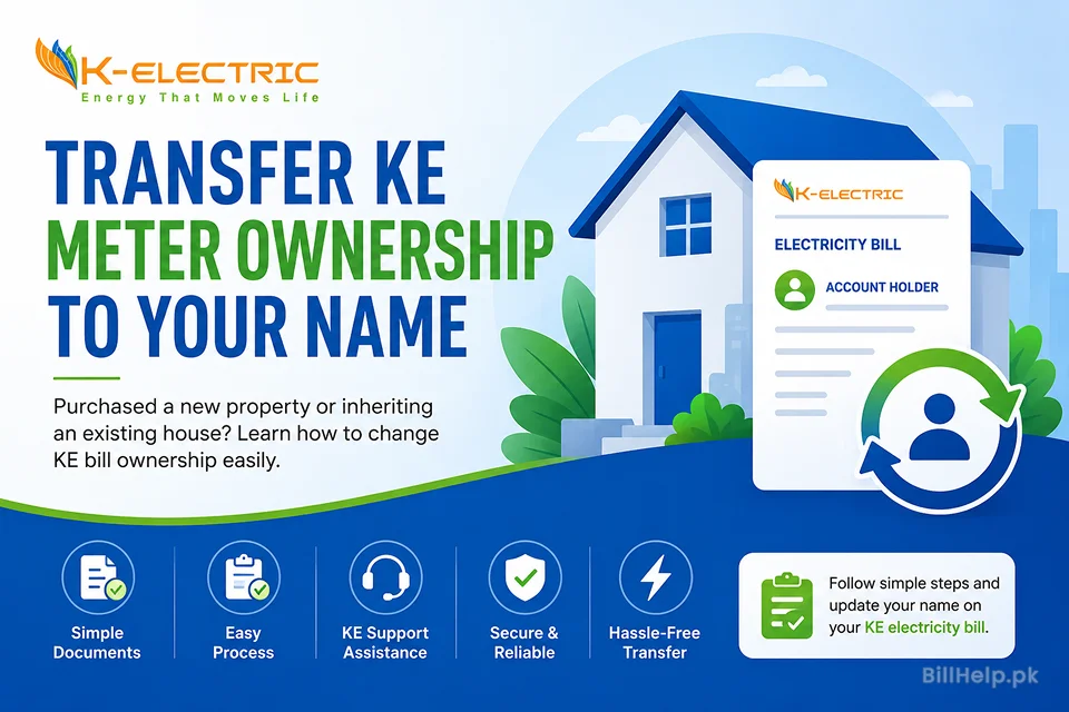 How to Change the Name on Your K-Electric Bill (Online Application & Requirements)